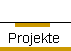 Projekte