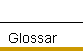 Glossar